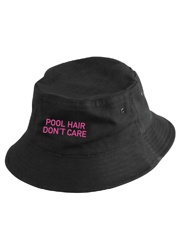 POOL HAIR DON'T CARE BUCKET HAT - BLACK