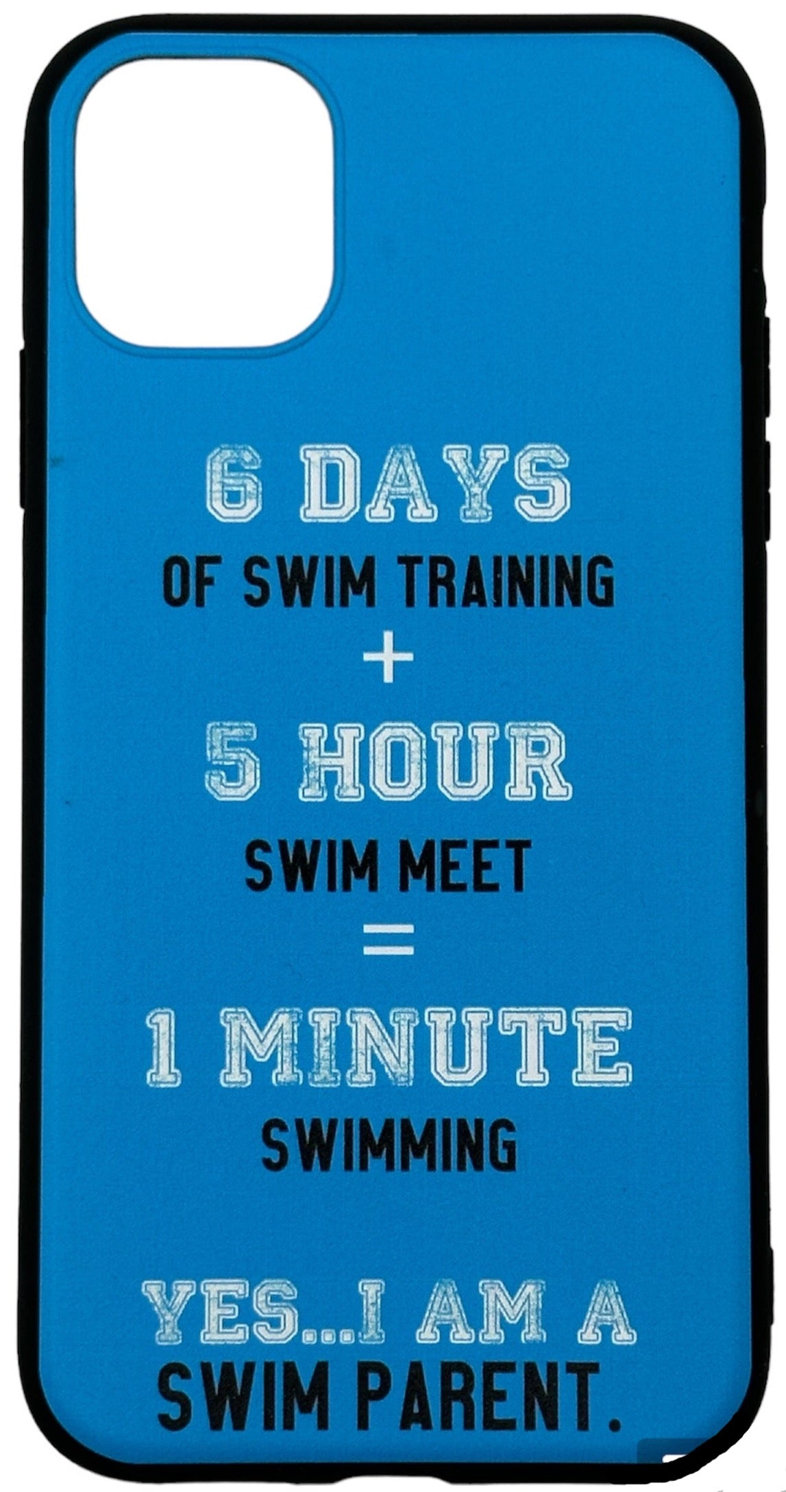 iPhone Cover - BLK/BLUE -  "YES I AM A SWIM PARENT"