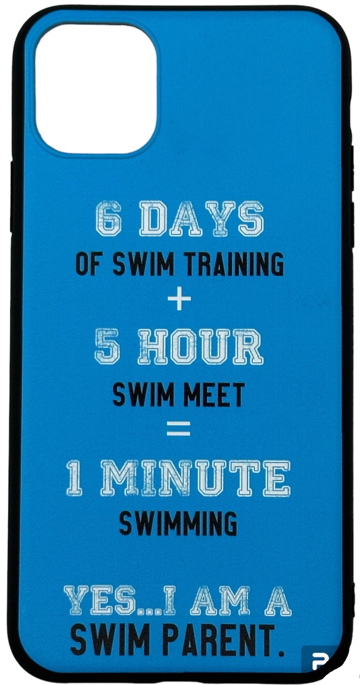 iPhone Cover - BLK/BLUE -  "YES I AM A SWIM PARENT"