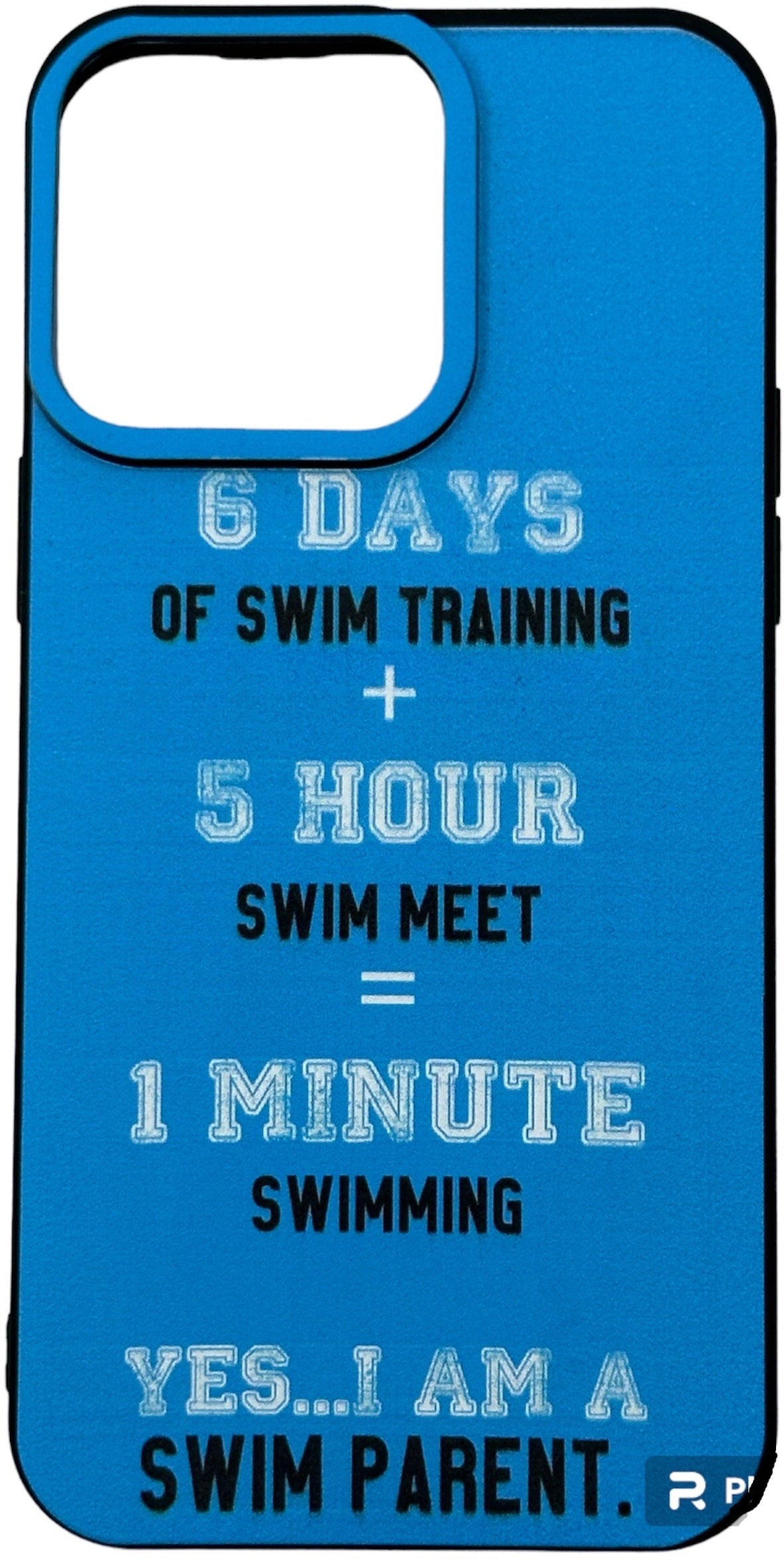 iPhone Cover - BLK/BLUE -  "YES I AM A SWIM PARENT"