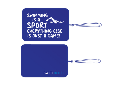 Bag Tag - Swimming Is a Sport