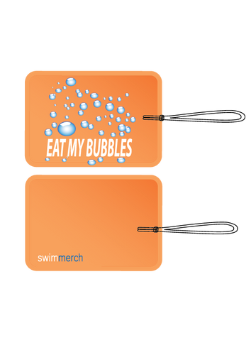 Bag Tag - Eat My Bubbles