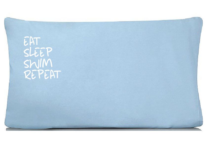 Pillowcase -"Eat Sleep Swim Repeat"