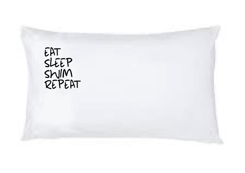 Pillowcase -"Eat Sleep Swim Repeat"