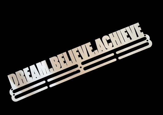 Stainless Steel Medal Display Hanger - DREAM BELIEVE ACHIEVE
