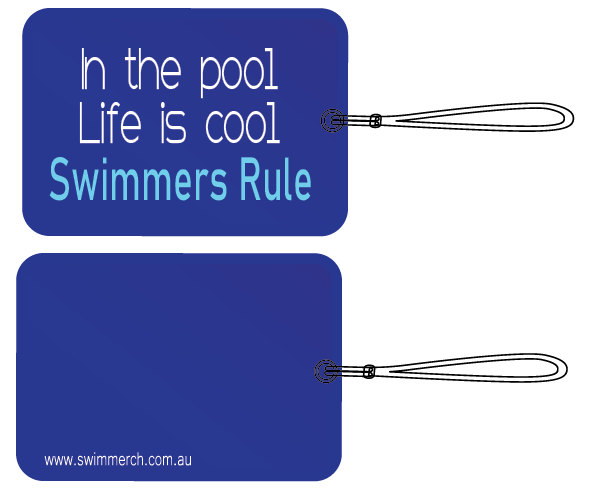 Bag Tag - "Life is Cool - Swimmers Rule"