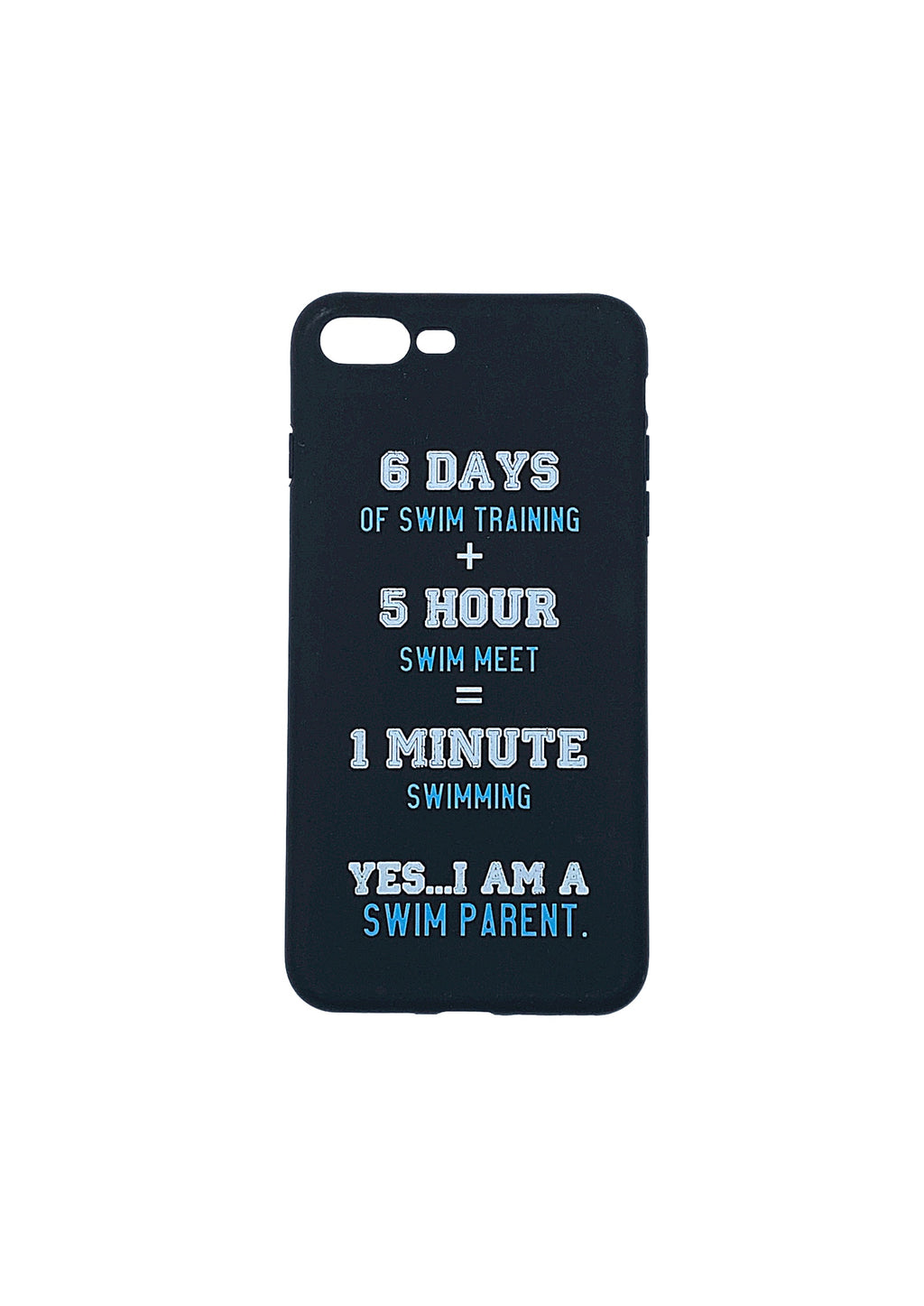iPhone Cover - "YES I AM A SWIM PARENT"