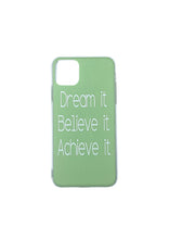 iPhone Cover - "DREAM BELIEVE ACHIEVE"