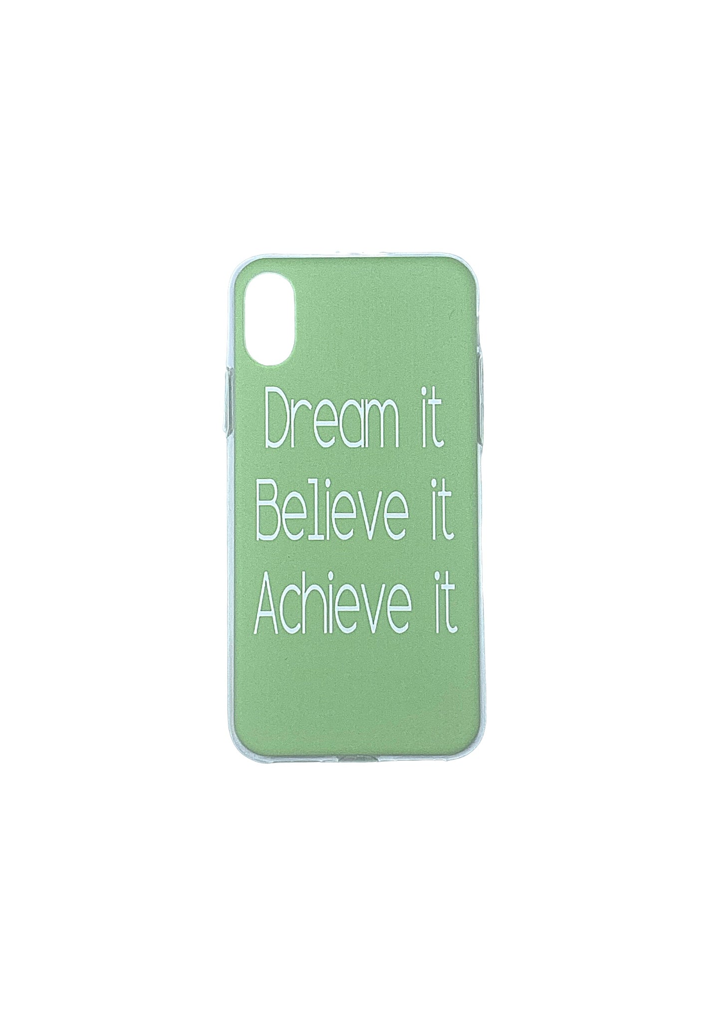 iPhone Cover - "DREAM BELIEVE ACHIEVE"