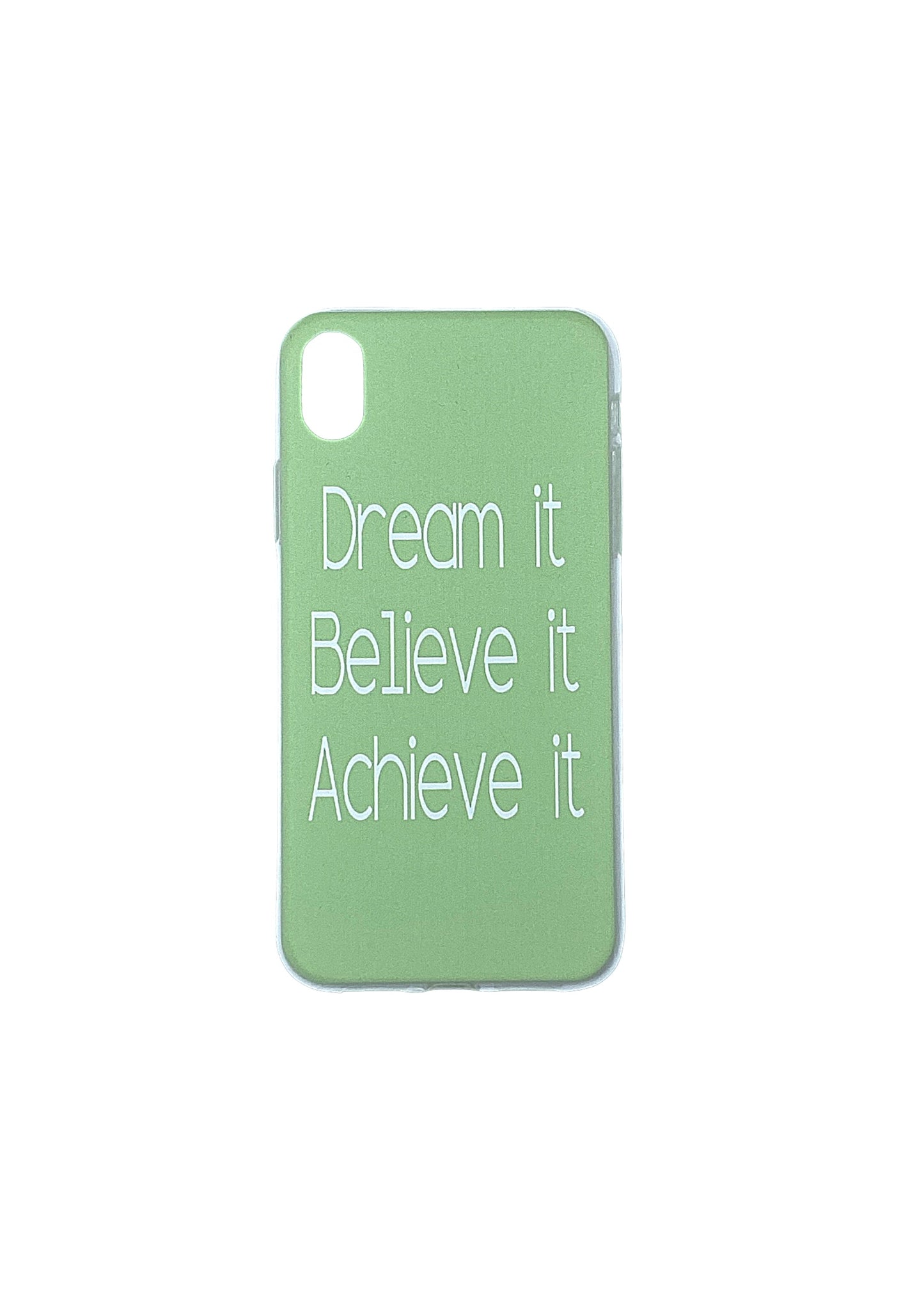iPhone Cover - "DREAM BELIEVE ACHIEVE"